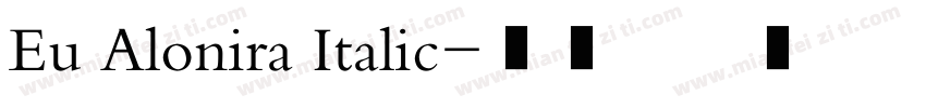 Eu Alonira Italic字体转换